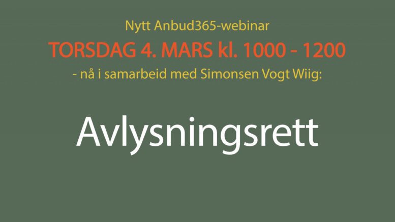 Anbud365: Anbud365 slår til med nytt, gratis webinar – nå om avlysningsrett