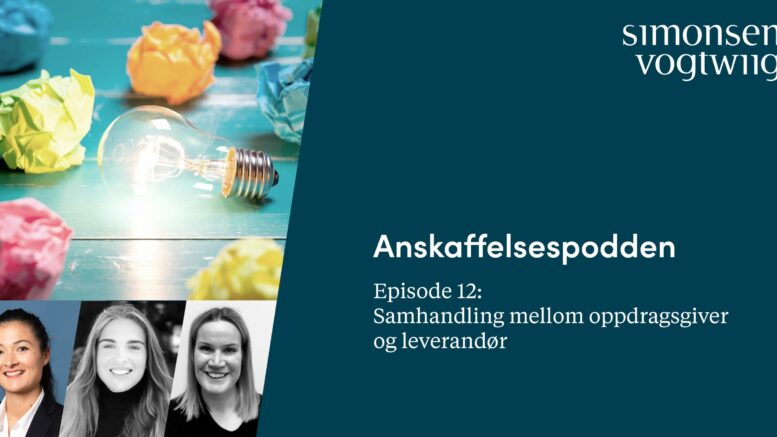 Anbud365: Anskaffelsespodden episode 12: Samhandling mellom oppdragsgiver og leverandør