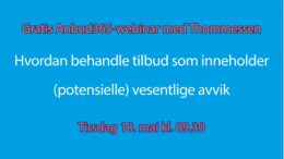 Anbud365: Anbud365-webinar med Thommessen Å behandle tilbud med (mulige) vesentlige avvik