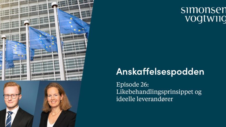 Anbud365: Anskaffelsespodden episode 26: Likebehandlingsprinsippet og ideelle