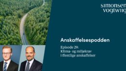 Anbud365: Anskaffelsespodden episode 29 Klima- og miljøkrav i offentlige anskaffelser
