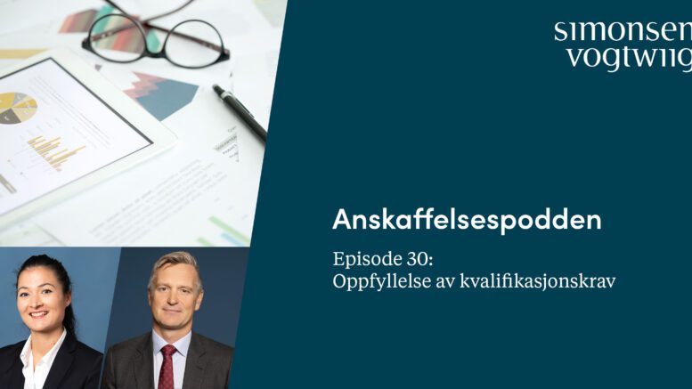 Anbud365: Anskaffelsespodden episode 30: Oppfyllelse av kvalifikasjonskrav