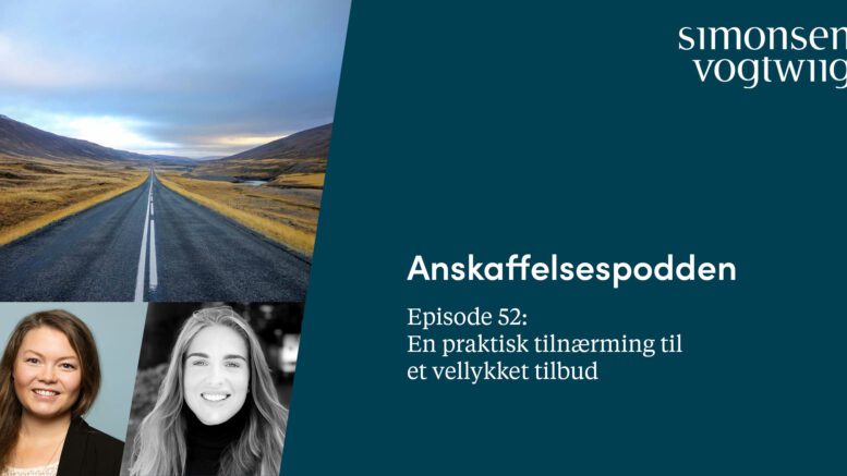 Anbud365: Anskaffelsespodden episode 52 En praktisk tilnærming til et vellykket tilbud