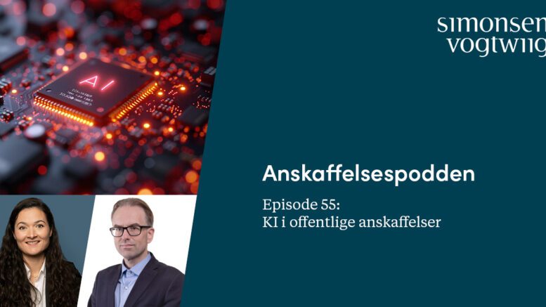 Anbud365: Anskaffelsespodden episode 55: KI i offentlige anskaffelser