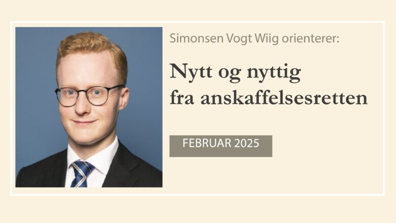 Anbud365: Nytt og nyttig fra anskaffelsesretten fberuar 2025