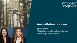 Anbud365: Anskaffelsespodden episode 60: Sikkerhets- og beredskapshensyn i offentlige anskaffelser