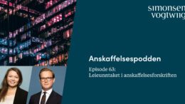 Anbud365: Anskaffelsespodden episode 63: Leieunntaket i anskaffelsesforskriften